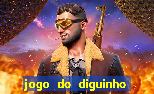 jogo do diguinho para ganhar dinheiro